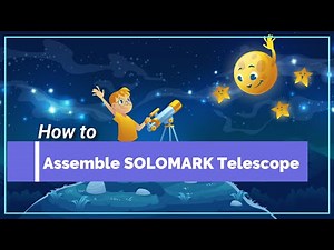 How to Assemble SOLOMARK 130EQ Telescope