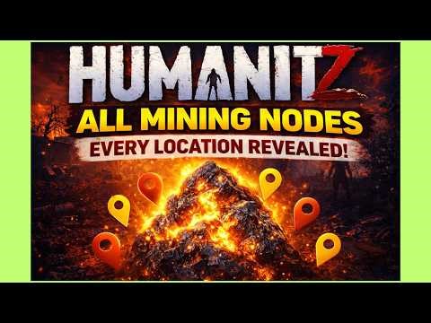 HumanitZ - ALL Mining Node Locations – Iron, Copper, Zinc, Coal & More! (Complete Map Guide)