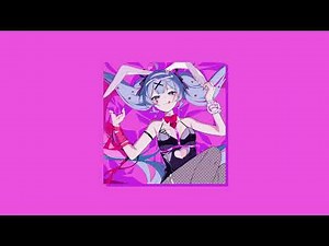 DECO*27 - Rabbit Hole (SLOWED)