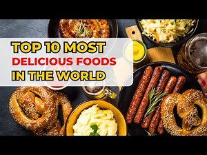 Top 10 Most Famous Foods in the World 🌎 | Best Dishes Everyone Loves