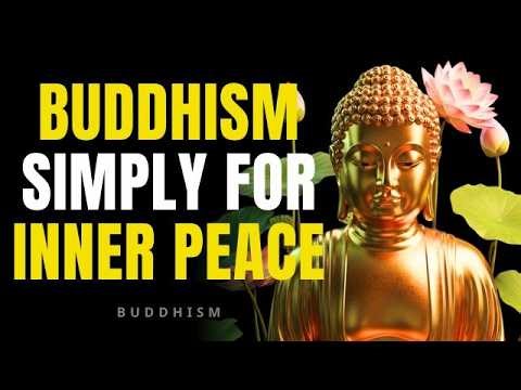 Buddhism for Beginners Explained Simply: Zen Wisdom for Inner Peace | Buddha Wisdom