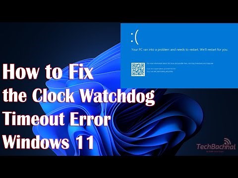 How to Fix the Clock Watchdog Timeout Error in Windows 11