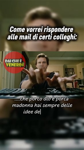 Mail che vorrei inviare per davvero 😅