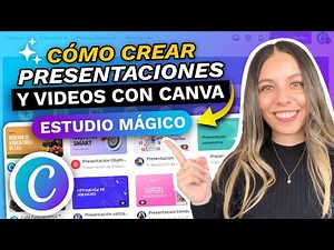 Como HACER PRESENTACIONES y VIDEOS CON CANVA ESTUDIO MAGICO 😱 2026