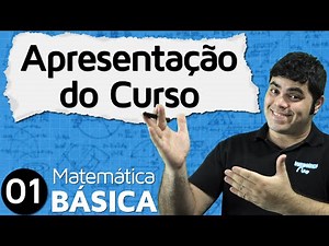 Apresentação do Curso de Matemática Básica | MAB #1