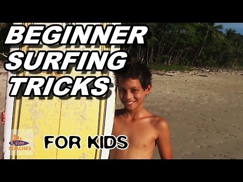 Beginner Surfing Tricks For Kids