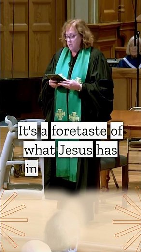 A Foretaste of Heaven's Acceptance and Welcome - First Pres Evanston