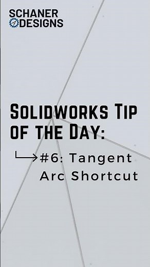 Solidworks Tip of the Day: Tangent Arc Shortcut