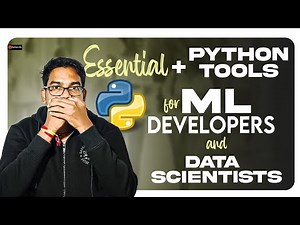 Essential Python Tools for ML Developers and Data Scientists | Telugu