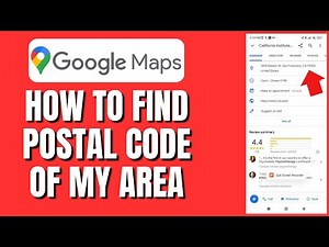 How To Find/Know Postal Code Or Zip/Pin Code Of My Area On Google Maps