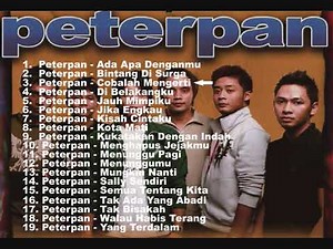 Peterpan Full Album Pilihan Lagu Sedih