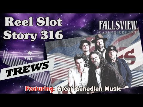Reel Slot Story 316: Canada's The Trews at OLG Stagw in January 15, 2026