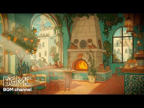 地中海カフェ【作業用BGM】☕ Cozy Mediterranean Cafe & Crackling Fireplace Jazz for Work, Study