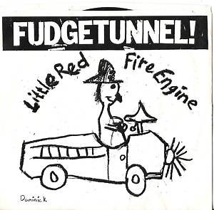 Fudgetunnel! - Little Red Fire Engine