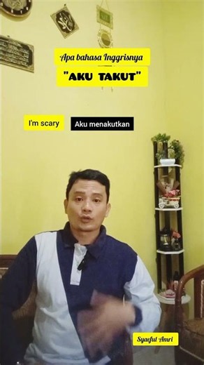 How do you say "I'm scared" in English