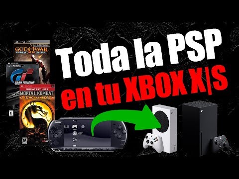 La potencia de tu PSP ahora en XBOX SERIES X|S, Enlaces Directos, Explicación Detallada con GamePlay