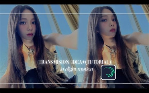 【am教程】transition idea+(tutorial) in alight motion|