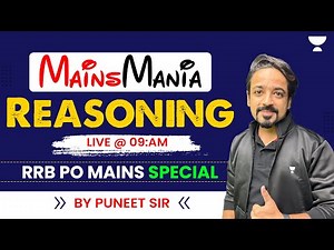 RRB PO 2023 MAINS Special | MAINS MANIA Reasoning by Puneet Sir
