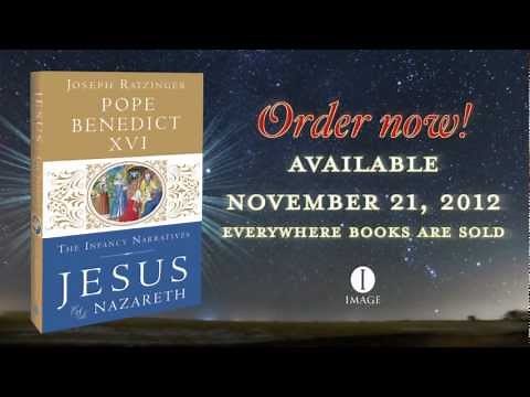 Jesus of Nazareth: The Infancy Narratives by Pope Benedict XVI