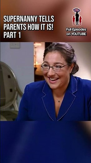 #supernanny tells parents how it is: part 1 #jofrost