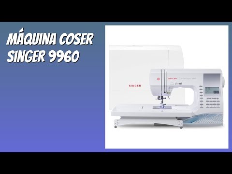 RESEÑA (2025) : Máquina Coser Singer 9960. DETALLES