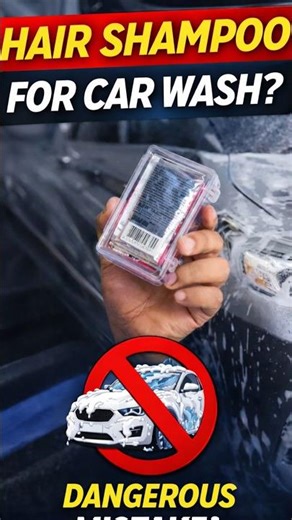 Hair Shampoo for Car Wash? Big Mistake! 😱 #cartips #shorts