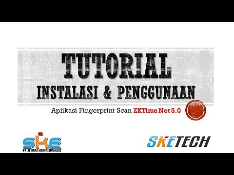 Tutorial Aplikasi Fingerprint SKETECH ZKTime