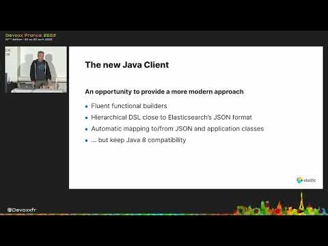 Genèse et utilisation du nouveau client Java pour Elasticsearch (Sylvain Wallez)