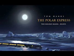 The Polar Express Movie Score Suite - Alan Silvestri (2004)