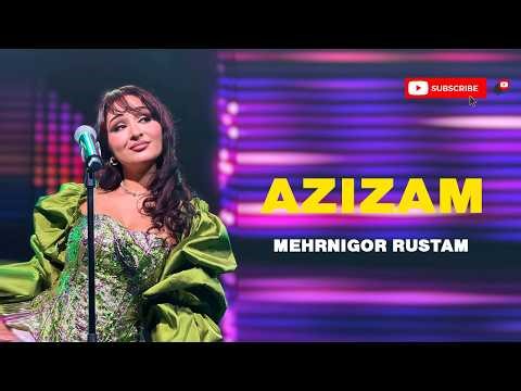 Меҳрнигор Рустам | Азизам | Mehrnigor Rustam | Official Music Video | Azizam | Persian Song 2026