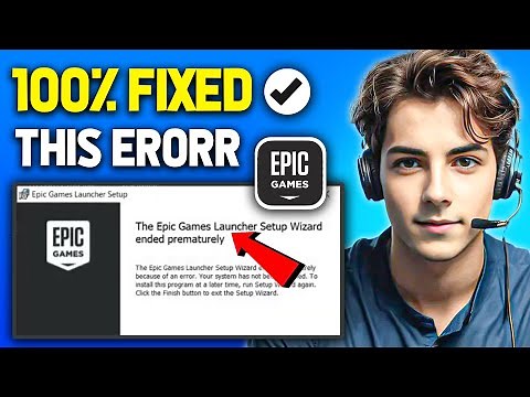 How To Fix Epic Games Launcher Setup Wizard Ended Prematurely (2024 Updated Way)