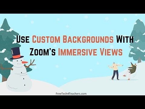 How to Use Custom Backgrounds in Zoom's Immersive Views