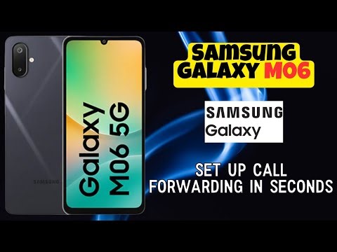 Samsung Galaxy M06 Tips: Set Up Call Forwarding in Seconds!