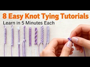 8 Stunning Bracelet Knot Styles | Easy DIY Macrame Knots for Beginners