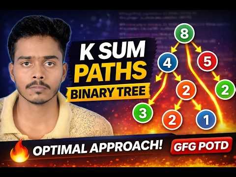 K Sum Paths in Binary Tree | GFG POTD Solution | Prefix Sum + DFS Explained | DSA Interview Problem