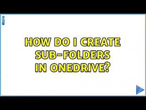 How do I create sub-folders in Onedrive?