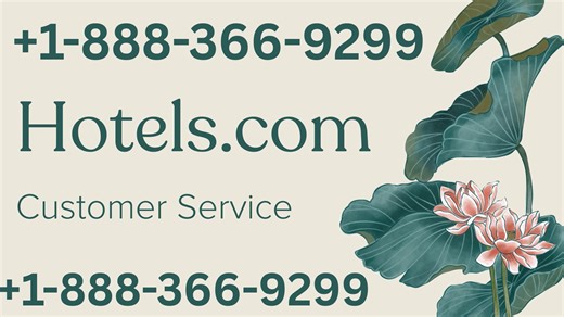Hotels.com ® Customer Service Complete Guide ➢ Step-by-Step Help & Support 24/7 Hotels