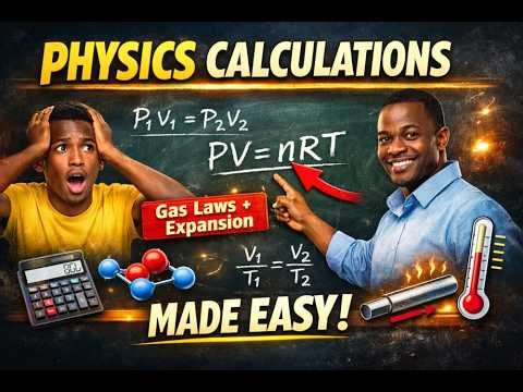 JAMB Physics Gas Laws Made Easy | Boyle’s Law, Charles Law & Linear Expansion Calculations