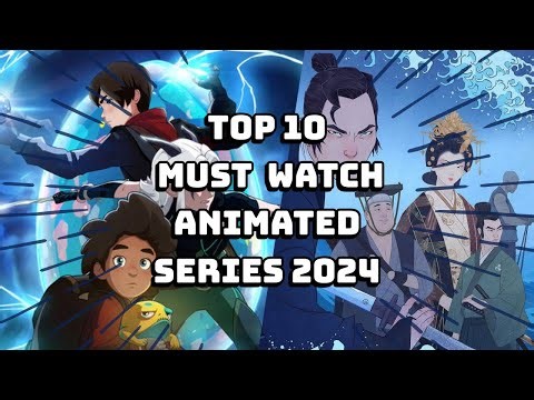 Best Animated Series To Watch In 2024