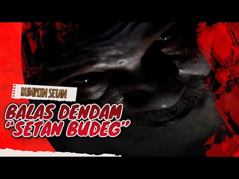 MERINDING!!! "Setan Budeg" Tuntut Balas Habisi Pelaku Satu Demi Satu | RAHASIA HIDUP