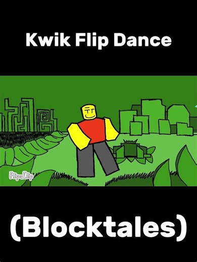 Kwik Flip Dance Trend *with blocktales!*