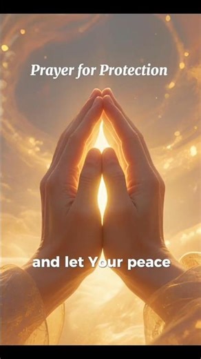 Powerful Prayer for Divine Protection 🙏 (Instant Peace & Safety) #youtubeshorts