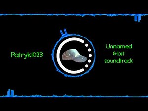 Patryk1023 - Untitled 8-bit soundtrack