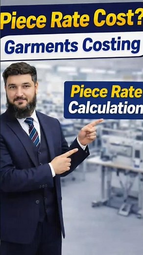 How to Calculate Piece Rate in Garments | Easy Formula for Factory Costing in Hindi/Urdu #viral