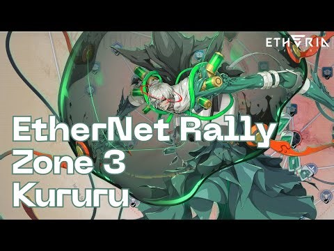 Etheria: Restart - EtherNet Rally Zone 3 Kururu (October)