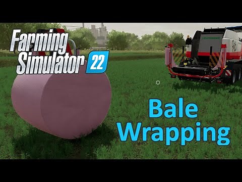 Farming Simulator 22 Tutorial | Bale Wrapping (Silage)