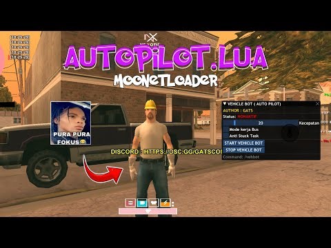 Kendaraan berjalan otomatis! AutoPilot.lua | MOONETLOADER SAMP