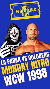 110K views · 1.5K reactions | La Parka vs Goldberg WCW Monday Nitro 1998 #WCW #Wrestling #ProWrestling | 90s Wrestling Guy | Facebook
