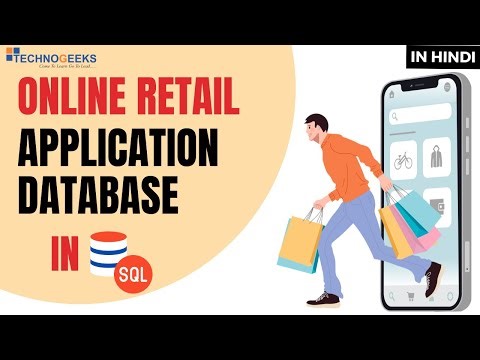 Online Retail Application Database in SQL | 2024 | Hindi | Technogeeks