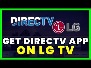 How To Get DirecTV Streaming App on LG TV
